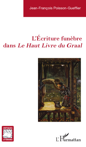 L'Écriture funèbre dans Le Haut Livre du Graal