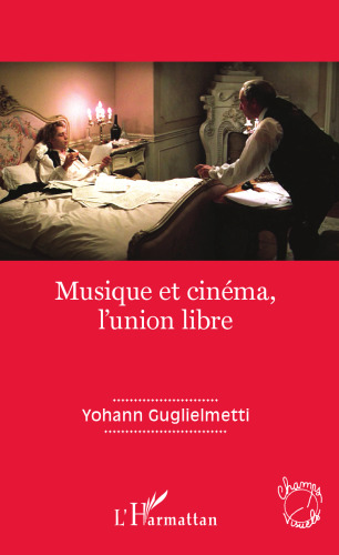 Musique et cinéma, l'union libre