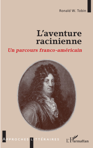 L'aventure racinienne: Un parcours franco-américain