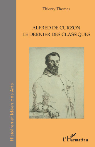 Alfred de Curzon: Le dernier des classiques