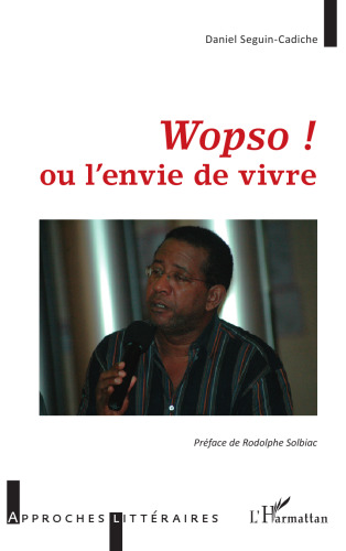 Wopso !: ou l'envie de vivre