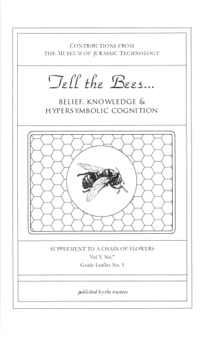 Tell The Bees... Belief, Knowledge & Hypersymbolic Cognition