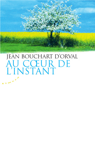 Au cœur de l'instant