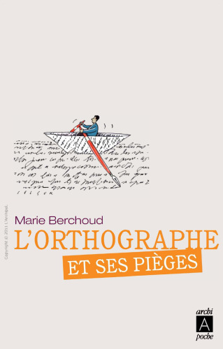 L'orthographe et ses pièges