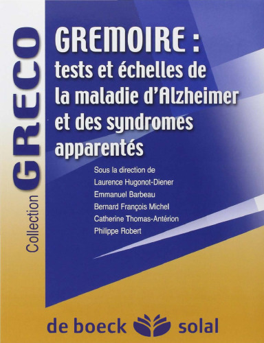 Grémoire : Tests et échelles de la maladie d'Alzheimer et des syndromes apparentés