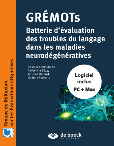 GREMOTS: Batterie d'évaluation des troubles du langage dans les maladies neurodégénératives