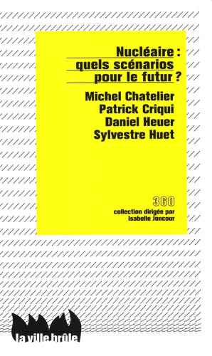 Nucléaire : quel scénarios pour le futur ?