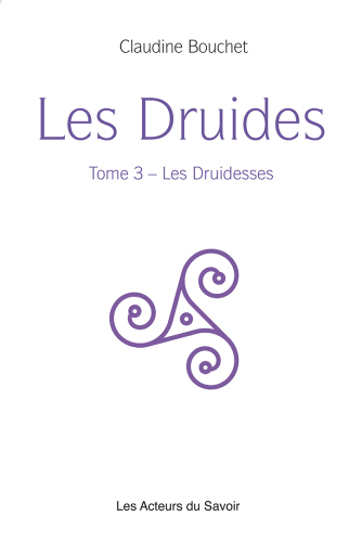 Les Druides tome 3 Druidesses