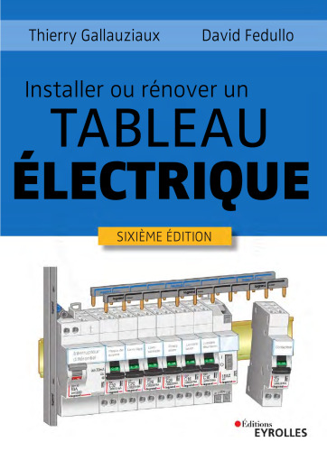 Installer ou rénover un tableau électrique