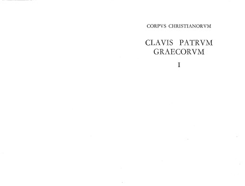 Clavis Patrum Graecorum I: Patres antenicaeni (s. I-III)