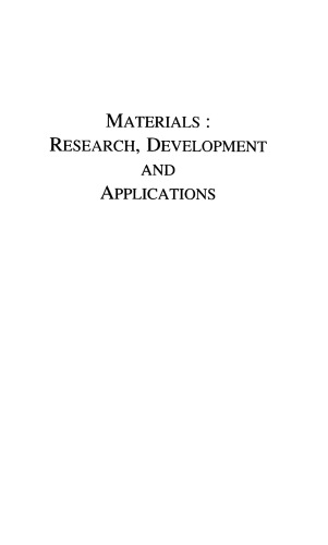 Materials: Research, Development and Applications: Proceedings of the Xxth International Congress of History of Science Liege, 20-26 July 1997