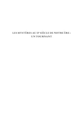 Les mystères au IIe siècle de notre ère: un tournant