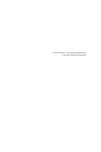 Apocalyptic Cultures in Medieval and Renaissance Europe