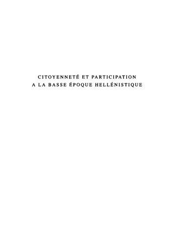 Citoyenneté et participation à la basse époque hellénistique