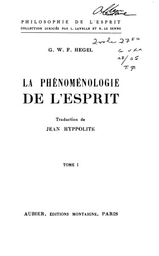 La Phénoménologie de l'Esprit (tome 1)