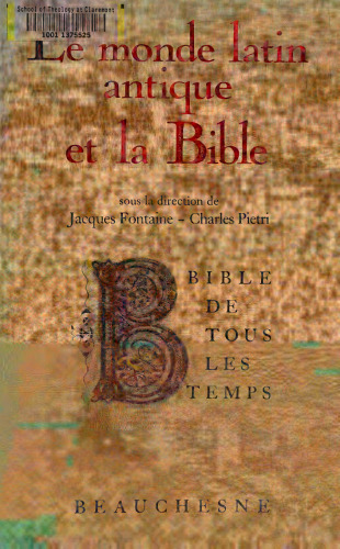 Le Monde Latin Antique et la Bible