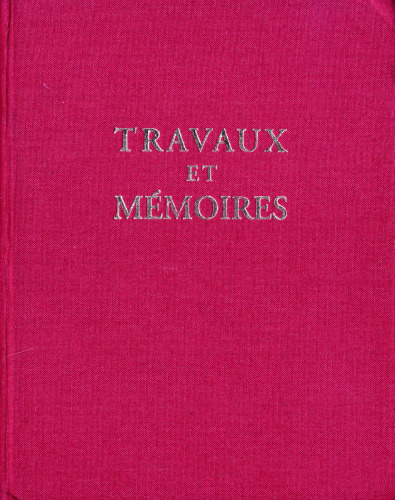 Histoire et civilisation de Byzance, Travaux et mémoires: Tome 13