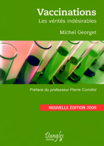 Vaccinations - les vérités indésirables