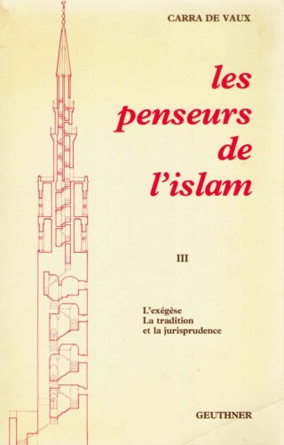 Les Penseurs De L'islam 3