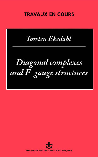 Diagonal Complexes and F-gauge Structures