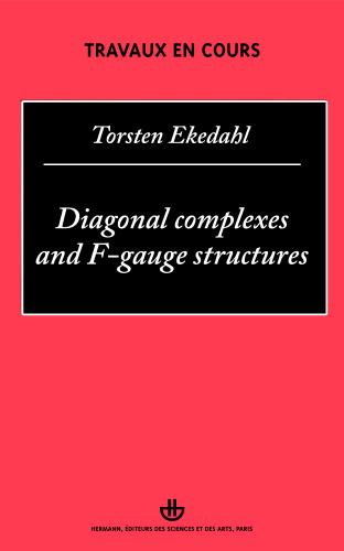 Diagonal Complexes and F-gauge Structures