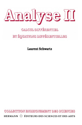 Analyse 2: calcul differentiel et equations differentielles