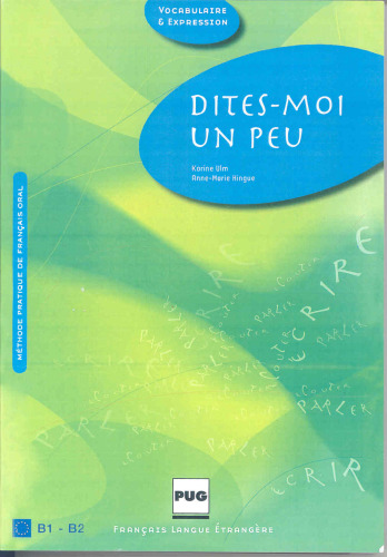Dites-moi un peu...