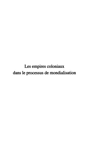 Les Empires Coloniaux Dans Le Processus De La Mondialisation