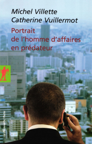 Portrait de l’homme d’affaires en prédateur