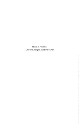 Marx & Foucault: lectures, usages, confrontations