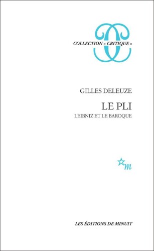 Le pli Leibniz et le Baroque