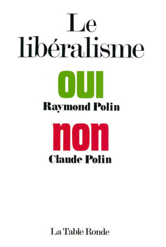 Le libéralisme oui-non. Espoir ou péril