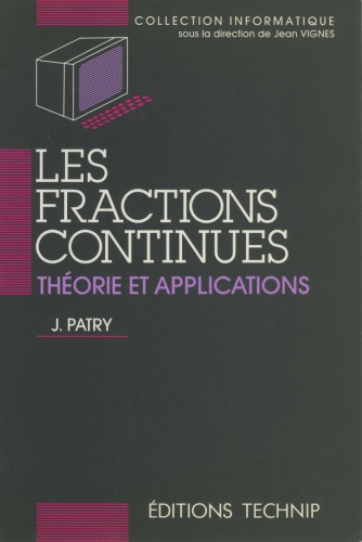Les fractions continues: théorie et applications