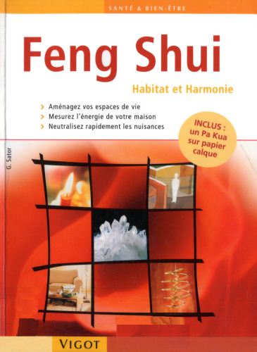 Le Feng Shui: Habitat et harmonie