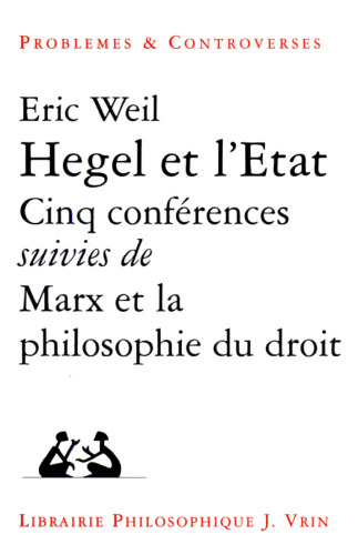Hegel et l’Etat - Cinq conferences