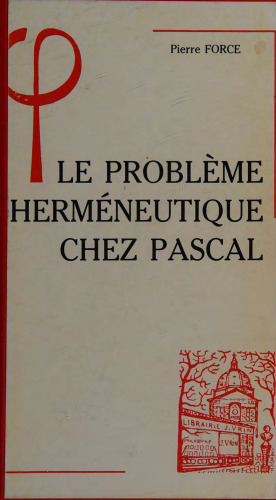 Le problème herméneutique chez Pascal