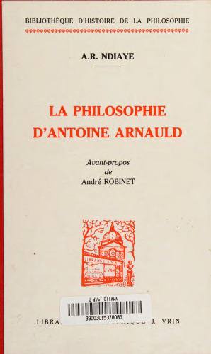 La Philosophie d'Antoine Arnauld