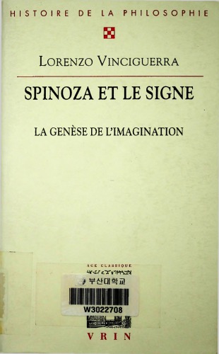Spinoza et le signe : La Genèse de l'imagination