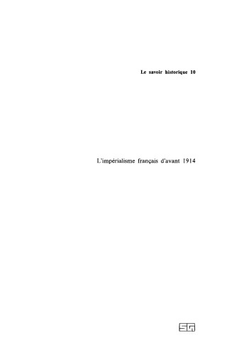 L'impérialisme français d'avant 1914 : recueil de textes