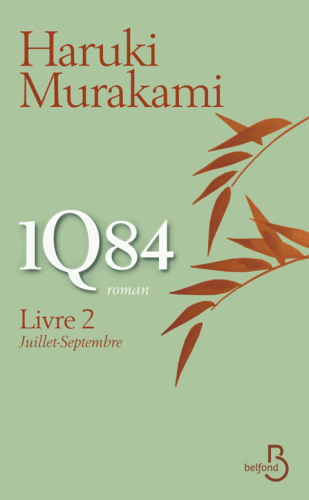 1Q84 - Livre 2, Juillet-Septembre