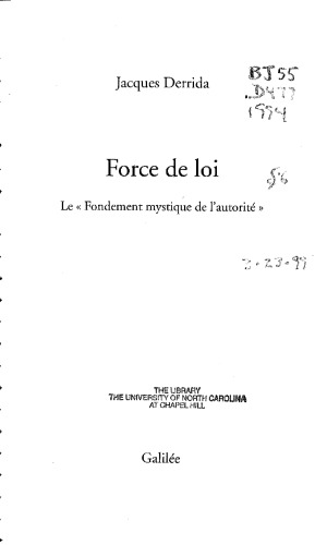 Force de loi: Le "fondement mystique de l'autorité"