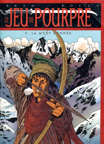 Le Jeu de pourpre, tome 3 : La Mort donnée