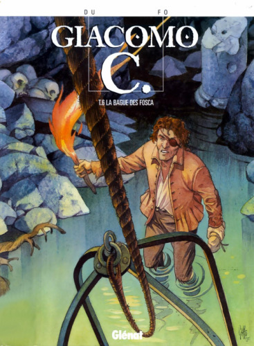 Giacomo C., Tome 6 : La bague des Fosca
