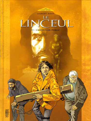 Le Linceul, Tome 4 : L'agitateur Public