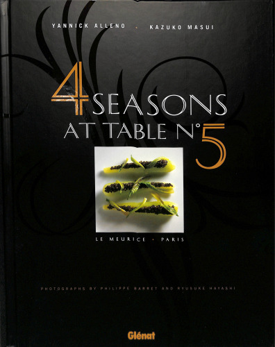 4 Seasons at Table No 5, Le Meurice, Paris