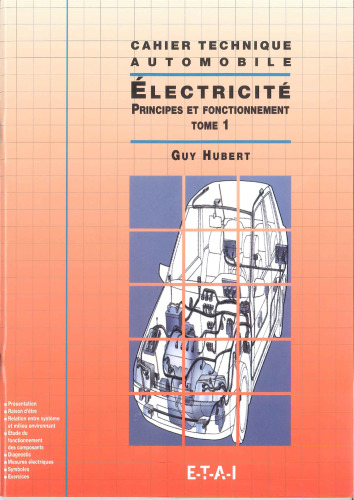Electricité : Tome 1 - Principe de fonctionnement