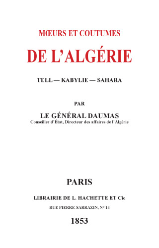Moeurs et coutumes de l'Algerie