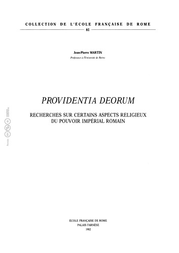 Providentia deorum. Recherches sur certains aspects religieux du pouvoir impérial romain