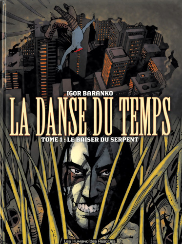 La danse du temps, Tome 1 : Le baiser du serpent