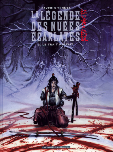 La Légende des Nuées Ecarlates, Tome 3 : Le trait parfait